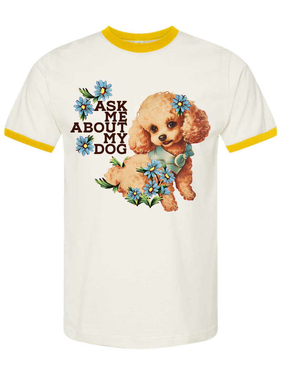 “Ask Me About My Dog” Vintage Style Top