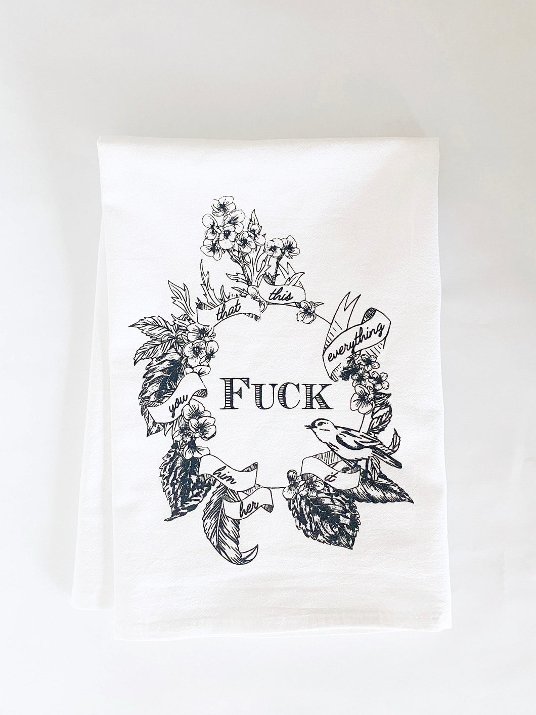 “Fuck Everything” Tea Towel