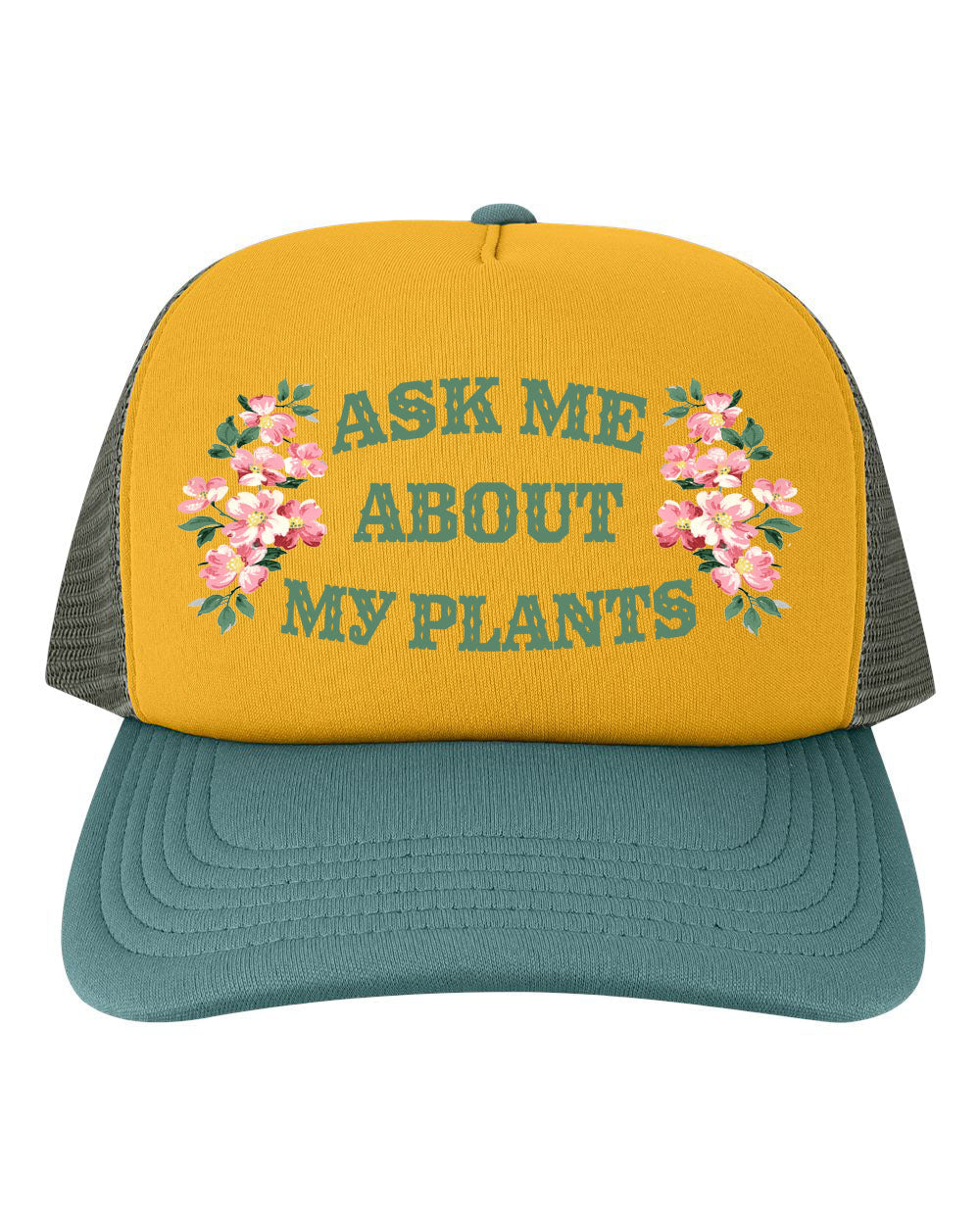 “Ask Me About My Plants” Trucker Hat