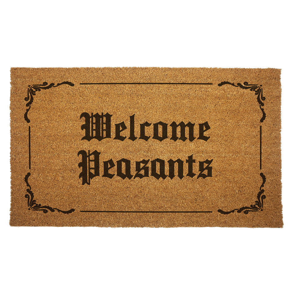 “Welcome Peasants” Door Mat
