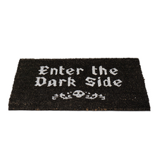 Load image into Gallery viewer, “Enter the Dark Side&quot; Door Mat
