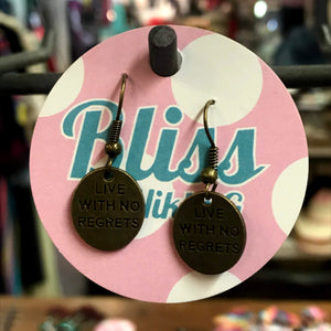 "Live With No Regrets" Token Charm Earrings