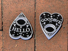 Load image into Gallery viewer, &quot;Goodbye&quot; Ouija Planchette Patch

