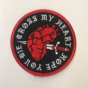 Cross My Heart And Hope You Die Circle Patch